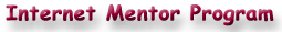 ** Internet Mentor Program **