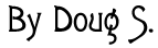 By Doug S